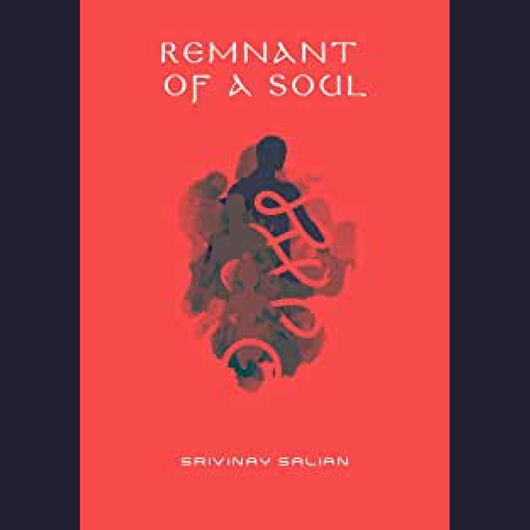 Srivinay Salian - Remnant of a Soul (Poetry)
